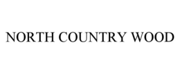NORTH COUNTRY WOOD trademark