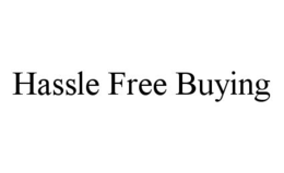 HASSLE FREE BUYING trademark