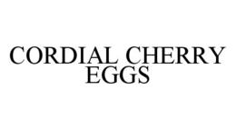 CORDIAL CHERRY EGGS trademark