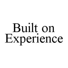 BUILT ON EXPERIENCE trademark