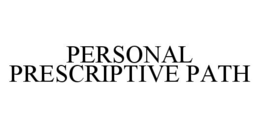 PERSONAL PRESCRIPTIVE PATH trademark