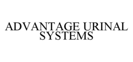 ADVANTAGE URINAL SYSTEMS trademark
