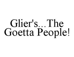 GLIER'S...THE GOETTA PEOPLE! trademark