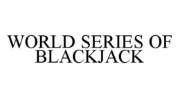WORLD SERIES OF BLACKJACK trademark