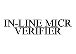 IN-LINE MICR VERIFIER trademark