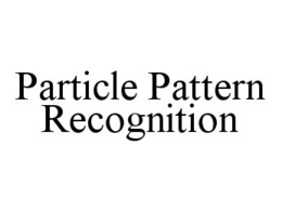 PARTICLE PATTERN RECOGNITION trademark