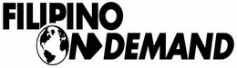 FILIPINO ON DEMAND trademark