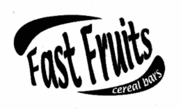FAST FRUITS CEREAL BARS trademark