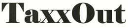 TAXXOUT trademark