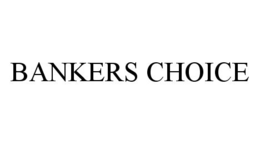 BANKERS CHOICE trademark