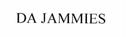 DA JAMMIES trademark