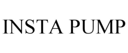 INSTA PUMP trademark
