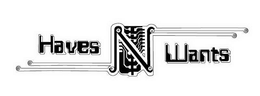 HAVES N WANTS trademark