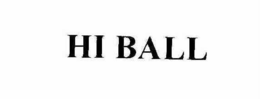 HI BALL trademark