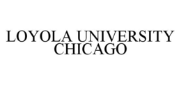 LOYOLA UNIVERSITY CHICAGO trademark