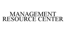 MANAGEMENT RESOURCE CENTER trademark
