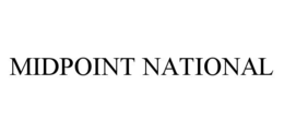 MIDPOINT NATIONAL trademark