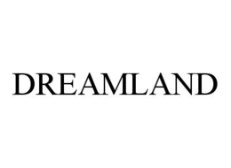 DREAMLAND trademark