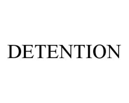 DETENTION trademark