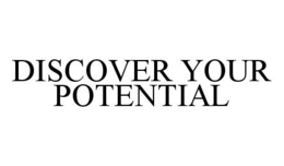 DISCOVER YOUR POTENTIAL trademark