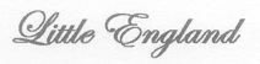 LITTLE ENGLAND trademark