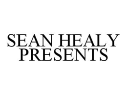 SEAN HEALY PRESENTS trademark