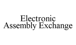 ELECTRONIC ASSEMBLY EXCHANGE trademark