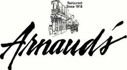 ARNAUD'S RESTAURANT SINCE 1918 trademark