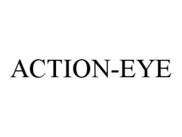 ACTION-EYE trademark