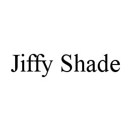 JIFFY SHADE trademark