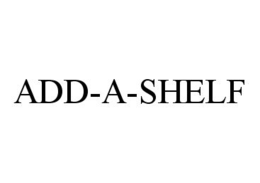 ADD-A-SHELF trademark