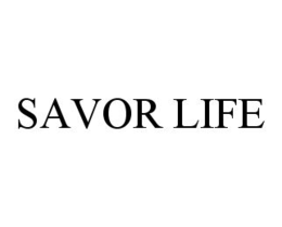 SAVOR LIFE trademark