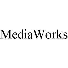 MEDIAWORKS trademark