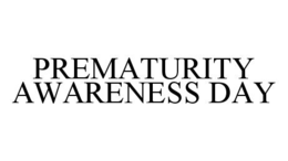 PREMATURITY AWARENESS DAY trademark