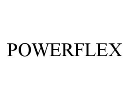 POWERFLEX trademark
