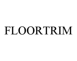 FLOORTRIM trademark