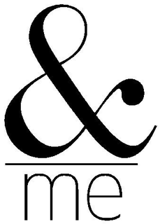 & ME trademark