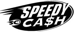 SC SPEEDY CA$H trademark