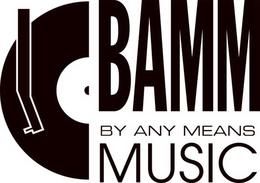 BAMM BY ANY MEANS MUSIC trademark