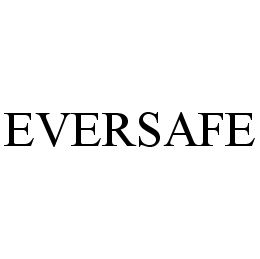 EVERSAFE trademark