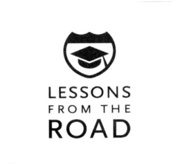 LESSONS FROM THE ROAD trademark