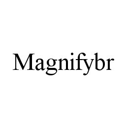 MAGNIFYBR trademark