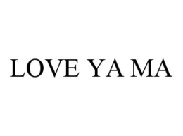 LOVE YA MA trademark
