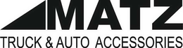 MATZ TRUCK ACCESSORIES trademark
