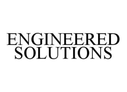 ENGINEERED SOLUTIONS trademark
