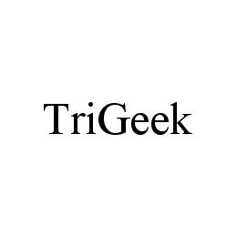 TRIGEEK trademark