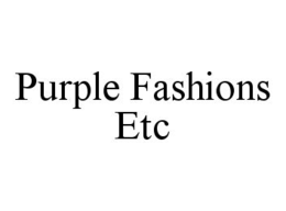 PURPLE FASHIONS ETC trademark