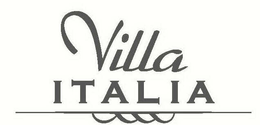 VILLA ITALIA trademark