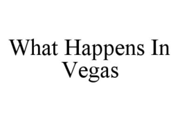 WHAT HAPPENS IN VEGAS trademark