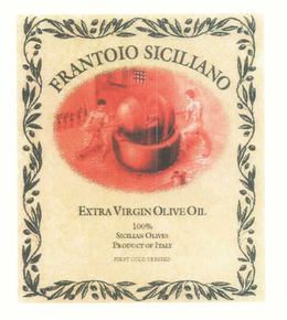 FRANTOIO SICILIANO EXTRA VIRIGN OLIVE OIL 100% SICILIAN OLIVES PRODUCT OF ITALY FIRST COLD PRESSED trademark